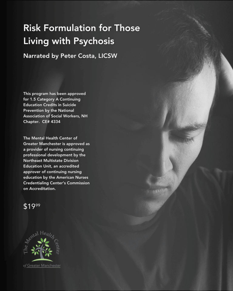 Risk Formulation for Those Living with Psychosis - The Mental Health Center